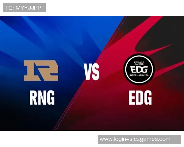 esports最新数据赛后复盘RNG与EDG精彩配合解析与战术思考 esports最新数据赛后复盘RNG与EDG精彩配合解析与战术思考